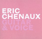 Eric Chenaux - Guitar & Voice (CD)