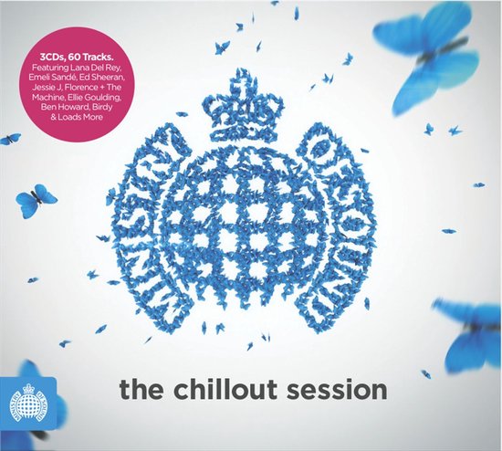 Een kroon gevormd uit blauwe vlinders op een witte achtergrond, met de tekst '3CDs, 60 Tracks. Featuring Lana Del Rey, Emeli Sandé, Ed Sheeran, Jessie J, Florence + The Machine, Ellie Goulding, Ben Howard, Birdy & Loads More' en 'the chillout session'.