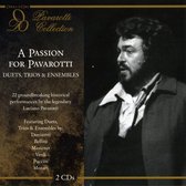 Passion For Pavarotti: Duets &Amp; Trios &Amp; Ensembles