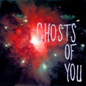 Ghosts Of You