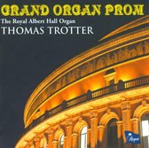 Grand Organ Prom - The Organ Of The Royal Albert Hall