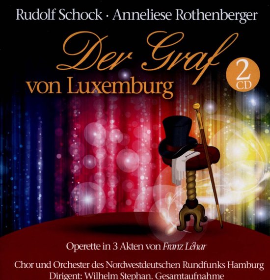 Franz Léhar: Der Graf von Luxemburg