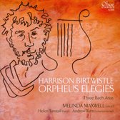 Orpheus Elegies/Three Bach Arias
