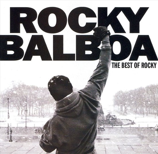 Rocky Balboa: The Best Of Rocky