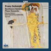 Franz Schmidt: Beethoven Variations; Piano Concerto