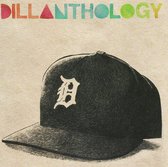 Dillanthology 1 - Dilla's Productions For Various Artists