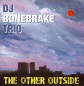 DJ Bonebrake Trio - The Other Outside (CD)