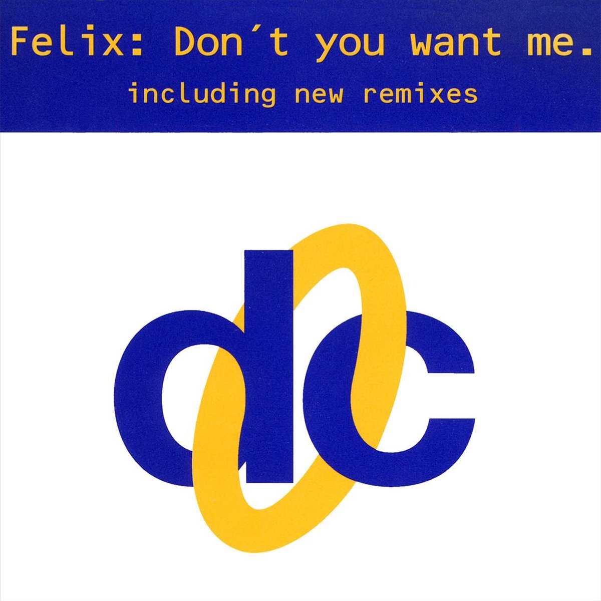 Don't You Want Me