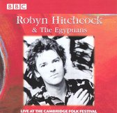 Robyn Hitchcock & The Egyptians: Live At The Cambridge Folk Festival