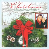 Christmas with Bill & Gloria Gaither And Their Homecoming Friends
