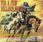 For A Few Dollars More