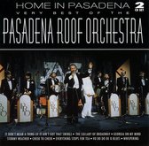 Home In Pasadena: Very Best Of Pasadena Roof Orchestra