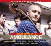 Arnie Somogoyi's Ambulance - Accident And Insurgency (CD)