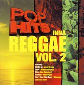 Pop Hits Inna Reggae Vol. 2