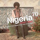 Nigeria 70:Sweet Times