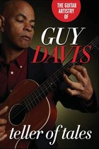 Guy Davis - Teller Of Tales. Guitar Artistry (DVD)