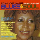 Blues And Soul: The Soul Years 1982-1983 Vol. 8