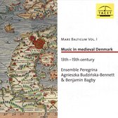 Mare Balticum, Vol. 1 - Music in medieval Denmark