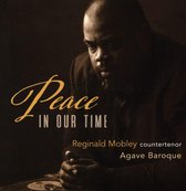 Reginald Mobley & Agave Baroque - Peace In Our Time (CD)