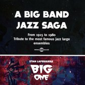 Stan Laferrière Big One - A Big Band Jazz Saga - Tribute To The Most Famous (CD)