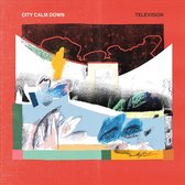 City Calm Down - Television (CD)
