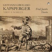 Giovanni Girolamo Kapsperger: Theorbo Music In Baroque Rome
