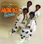 LetS Groove: The Archie Bell & The Drells Story - 50Th Anniversary Collection