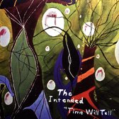 Intended - Time Will Tell (CD)