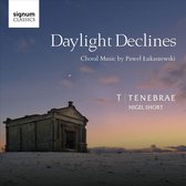 Tenebrae: Daylight Declines