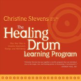 Healing Drum Learning Program: Play Your Way to Creative Expression, Energy, and Well-Being