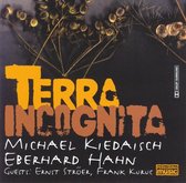 M Kiedaisch & E. Hahn - Terra Incognita (CD)
