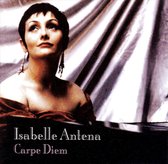Isabelle Antena - Carpe Diem + Extras (CD)