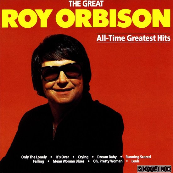 Roy Orbison met zonnebril, 'The Great Roy Orbison - All-Time Greatest Hits'.