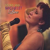Linda Lee Michelet Live