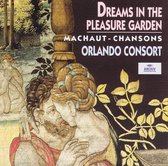 Dreams in the Pleasure Garden: Machaut Chansons