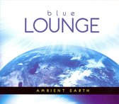 Blue Lounge: Ambient Earth