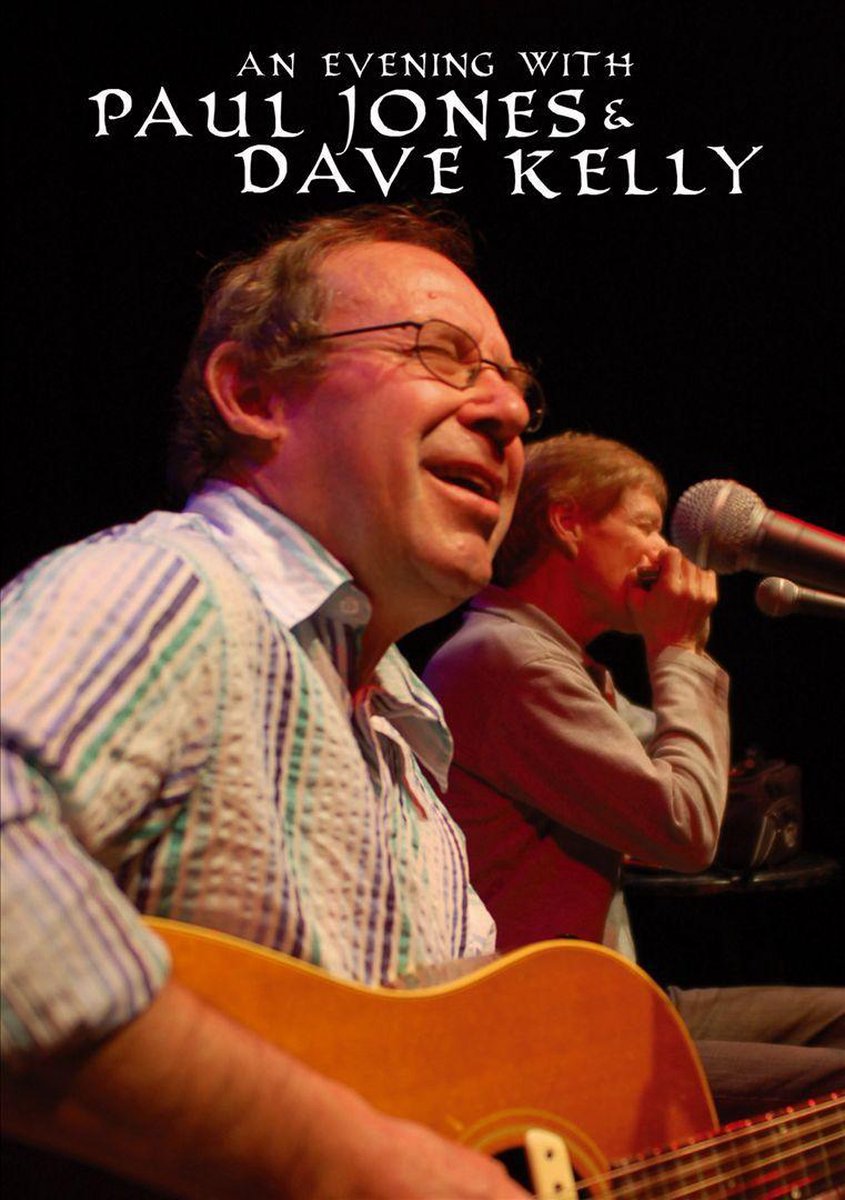 An Evening With Paul Jones & Dave Kelly