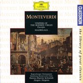 Monteverdi: Vespers of the Blessed Virgin; Madrigals