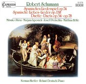 Schumann: Spanisches Liederspiel; Spanische Liebes-Lieder; Duets