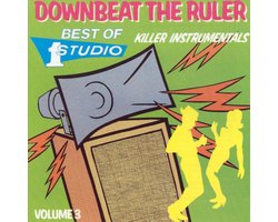 Downbeat The Ruler (Best Of Studio One, Vol. 3)