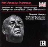 Karl Amadeus Hartmann: Symphony No. 2; Sinfonia Tragico; Gesangszene zu Giraudoux "Sodom und Gomorrah"