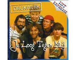 Je Loog Tegen Mij