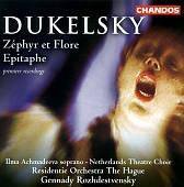 Vladimir Dukelsky: Zephyr et Flore, etc /Rozhdestvensky, etc