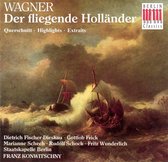 Wagner: Der fliegende Holländer (Highlights)