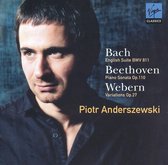 Bach, Beethoven, Webern: Piotr Anderzewski