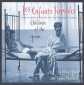 Philip Glass & Susan Marshall - Les Enfants Terribles/Children Of The Game (CD)
