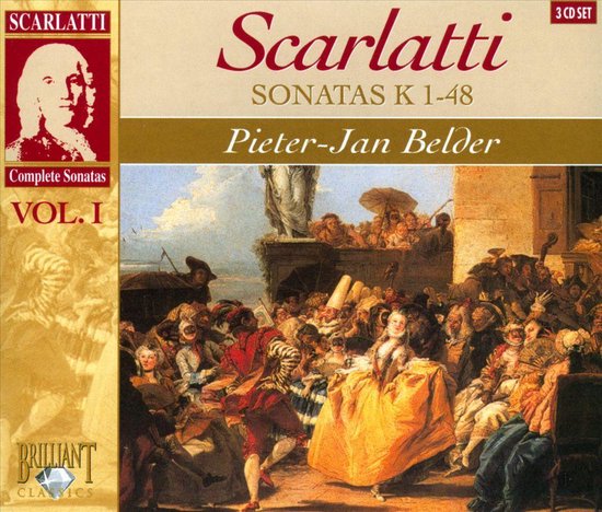 Scarlatti SONATAS K 1-48 Pieter-Jan Belder Complete Sonatas VOL. I met schilderij van een carnavalsfeest.