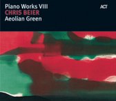 Piano Works ViII : Aeolian Green