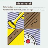 Reich: The Four Sections, Music For Mallet Instruments