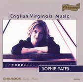 English Virginals Music / Sophie Yates